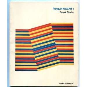  Frank Stella (Penguin new art) (9780140706215) Robert 