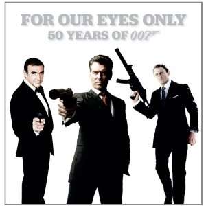  For Our Eyes Only 50 Years of 007 (9781901268577) Books
