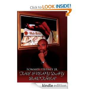 The Everyday Brother Rommey Stepney Jr.  Kindle Store