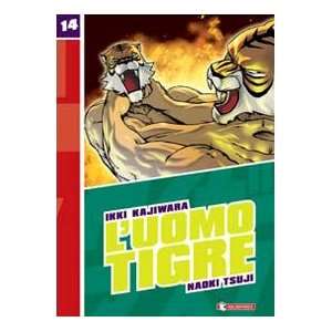  LUomo Tigre vol. 14 (9788888435190) Naoki Tsuji Ikki 