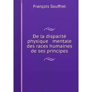  De la disparitÃ© physique & mentale des races humaines 