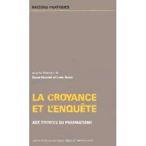  La croyance et lenquÃªte (French Edition 