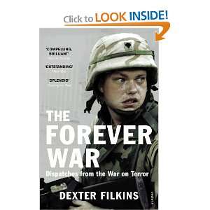  Forever War Dispatches from the War on Terror 