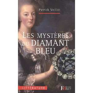  Les mystères du diamant bleu (9782849411759) Patrick 