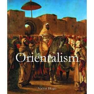  Orientalism (Art of Century) (9781906981778) Victoria 