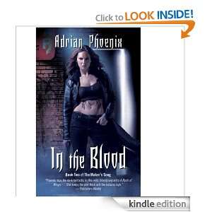 In the Blood (Makers Song) Adrian Phoenix  Kindle Store