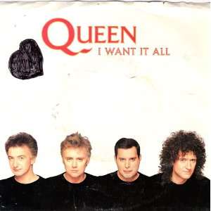  I Want It All Queen Music