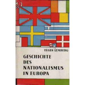    GESCHICHTE DES NATIONALISMUS IN EUROPA EUGEN LEMBERG Books