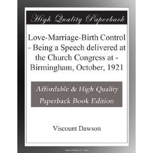  Love Marriage Birth Control   Being a Speech delivered at 