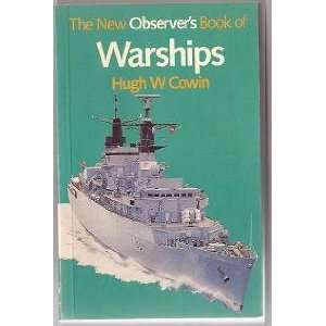   Warships (New Observers Pocket) (9780723216940) Hugh W. Cowin Books