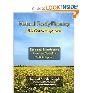   The Complete Approach (9780557055296) John And Sheila Kippley Books