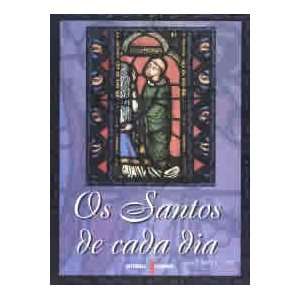  Os Santos de Cada Dia (9789723318012) Books