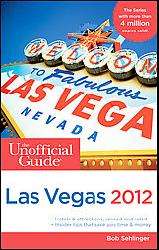 The Unofficial Guide to Las Vegas 2012 (Paperback)  