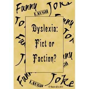   Parchment Poster Quotation Humor Funny Joke Dyslexia