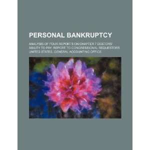  Personal bankruptcy analysis of four reports on Chapter 7 