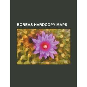    BOREAS hardcopy maps (9781234350963) U.S. Government Books