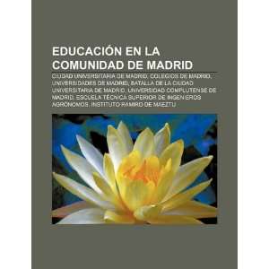 Educación en la Comunidad de Madrid Ciudad Universitaria de Madrid 