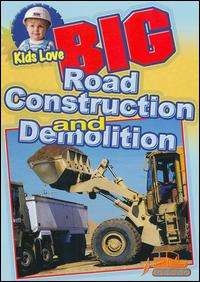Kids Love Big Road Construction and Demolition (DVD) 