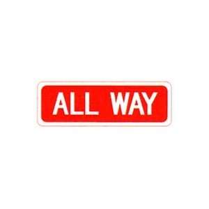  Metal traffic Sign All Way Stop__18 x 6 Office 