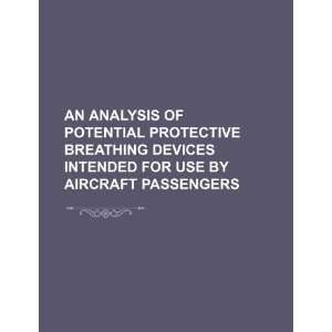  An analysis of potential protective breathing devices 