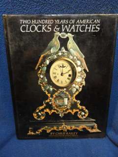 Two Hundred Years Of American Clocks & Watches   Book  