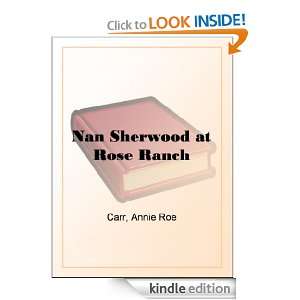 Nan Sherwood at Rose Ranch Annie Roe Carr  Kindle Store