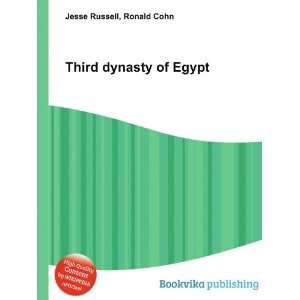  Third dynasty of Egypt Ronald Cohn Jesse Russell Books