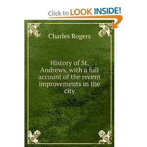   account of the recent improvements in the city Charles Rogers Books