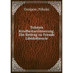  Tolstois Kindheitserinnerung.Ein Beitrag zu Freuds 