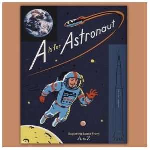   is For Astronaut By Traci N. Todd and Sara Gillingham Toys & Games