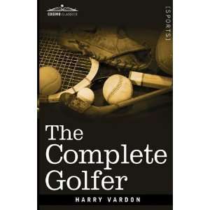  The Complete Golfer [Paperback] Harry Vardon Books