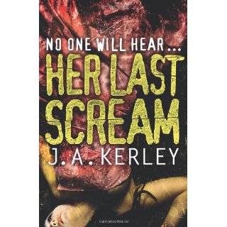 Her Last Scream by Jack Kerley (Sep 1, 2011)