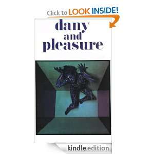 Dany and Pleasure Anonymous  Kindle Store