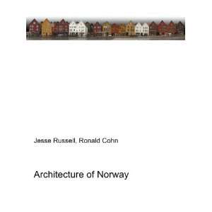  Architecture of Norway Ronald Cohn Jesse Russell Books