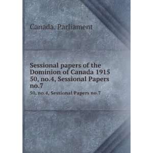  Sessional papers of the Dominion of Canada 1915. 50, no.4 