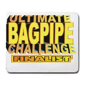  ULTIMATE BAGPIPE CHALLENGE FINALIST Mousepad Office 
