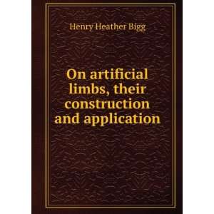   construction and application Henry Heather Bigg  Books
