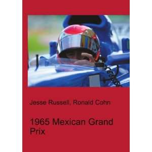  1965 Mexican Grand Prix Ronald Cohn Jesse Russell Books