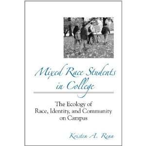  Mixed Race Students in College The Ecology of Race 