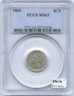 1865 Three Cent Nickel PCGS MS 63 Mole Variety  