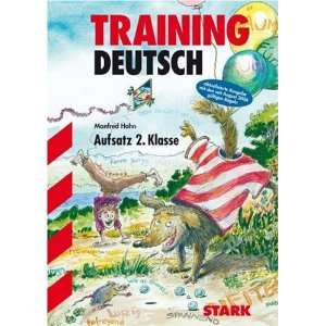 Training Deutsch Grundschule. Aufsatz 2. Klasse (Lernmaterialien 