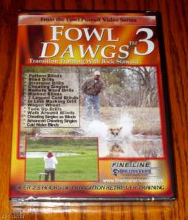 FOWL DAWGS 3 DOG TRAINING VIDEO DVD RICK STAWSKI GOOSE 689076512879 