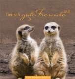  Tierisch gute Freunde 2012 Postkartenkalender Weitere 
