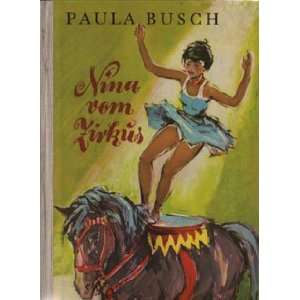 Nina vom Zirkus  Paula Busch Bücher