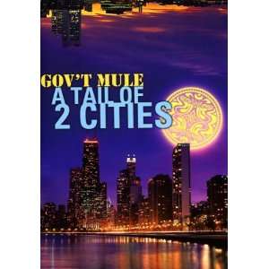 Govt Mule   A Tail Of 2 Cities (2 DVDs)  Govt Mule Filme 