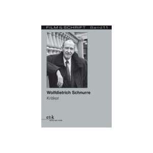 Wolfdietrich Schnurre Kritiker  Rolf Aurich, Wolfgang 