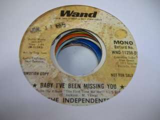   45 THE INDEPENDENTS Baby Ive Been Missing You on Wand (Promo)  