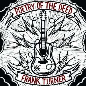 Poetry of the Deed Frank Turner  Musik