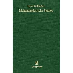 Muhammedanische Studien  Ignaz Goldziher Bücher