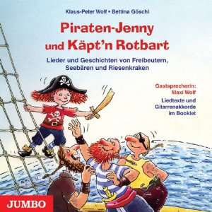 Piraten Jenny und Käptn Rotbart. CD Lieder und Geschichten von 